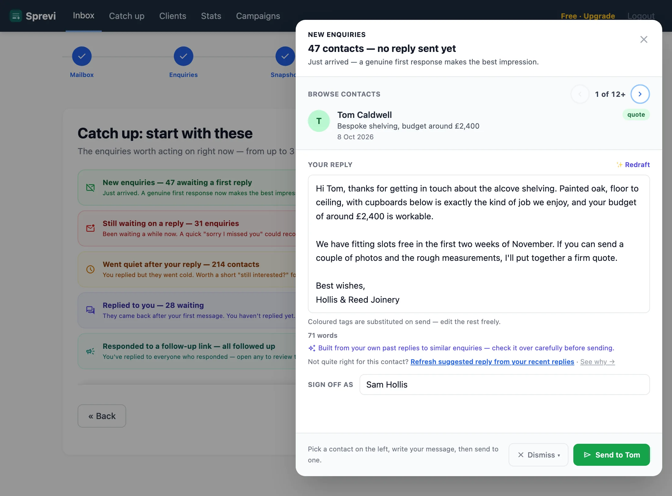 A reply drafted from your own past replies to similar enquiries, with a Redraft with AI option and a Send button for you to press once you have read it.
